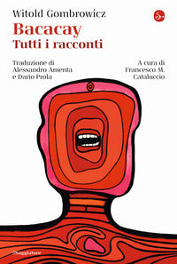 Bacacay - tutti i racconti 