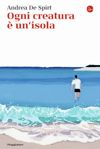 Ogni creatura e' un'isola 