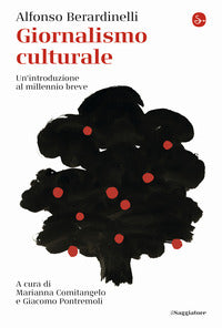 Giornalismo culturale - un'introduzione al millennio breve 