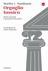 Orgoglio tossico - abusi sessuali e gerarchie del potere 