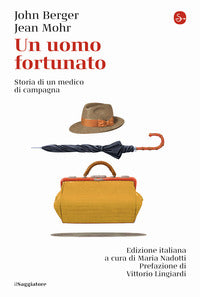 Uomo fortunato - storia di un medico di campagna 