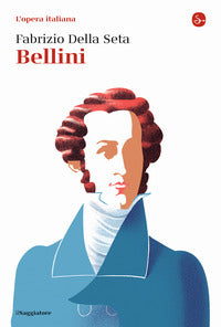 Bellini - l'opera italiana 