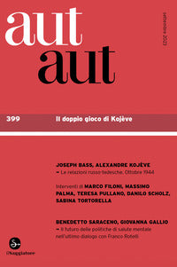 Aut aut 399 - il doppio gioco di kojeve 