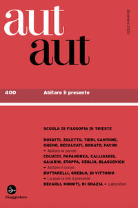 Aut aut 400 - abitare il presente 