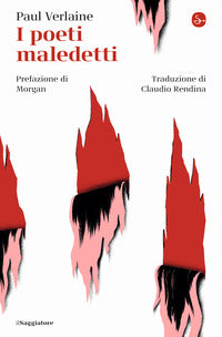 Poeti maledetti - testo francese a fronte 