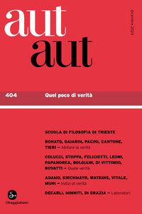 Aut aut 404 - quel poco di verita' 