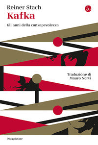 Kafka - gli anni della consapevolezza 
