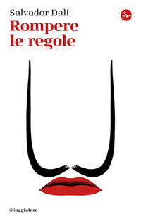 Rompere le regole 
