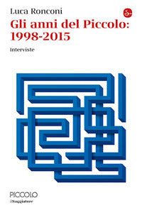 Anni del piccolo 1999 - 2015 