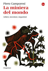 Miniera del mondo - artieri inventori impostori 