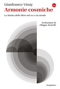 Armonie cosmiche - la musica delle sfere nel xx e xxi secolo 