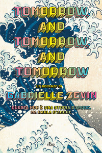 Tomorrow and tomorrow and tomorrow 