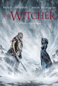 The witcher l'ultimo desiderio 