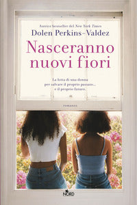 Nasceranno nuovi fiori 