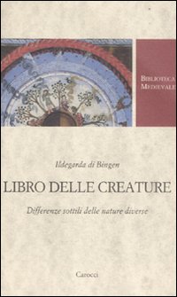 Libro delle creature - differenze sottili delle nature diverse 