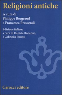 Religioni antiche - un'introduzione comparata 