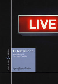 Televisione. modelli teorici e percorsi di analisi 