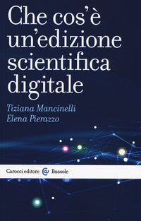 Che cos'e' un'edizione scientifica digitale 