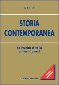 Storia contemporanea - dall'unita' d'italia ai nostri giorni 