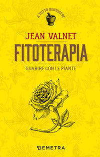 Fitoterapia - guarire con le piante 