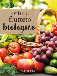 Orto e frutteto biologico 