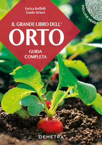 Grande libro dell'orto - guida completa 