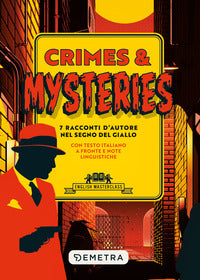 Crimes and mysteries - 7 racconti d'autore nel segno del giallo 