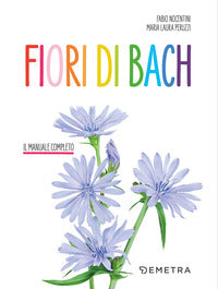 Fiori di bach il manuale completo 