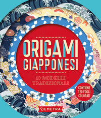 Origami giapponesi - 10 modelli tradizionali con 120 fogli colorati per origami 