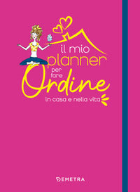 Mio planner per fare ordine in casa e nella vita 