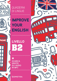 Improve your english - livello b2 