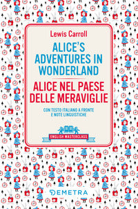 Alice's adventures in wonderland - alice nel paese delle meraviglie 