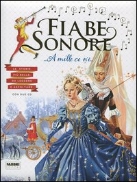 Fiabe sonore 1 - a mille ce n'e' +2 cd 