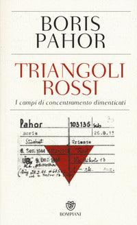 Triangoli rossi - i campi di concentramento dimenticati 