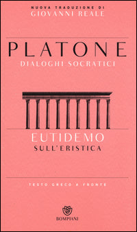 Eutidemo - sull'eristica - dialoghi socratici 