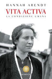 Vita activa - la condizione umana 