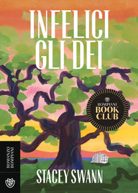 Infelici gli dei 