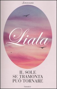 Sole se tramonta puo' tornare 