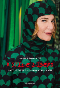 A stile libero - punti di svista sulla moda e sulla vita 