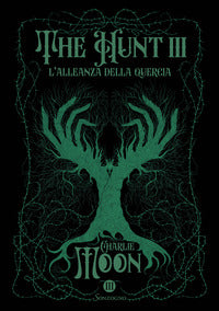 The hunt 3 l'allenza della quercia 