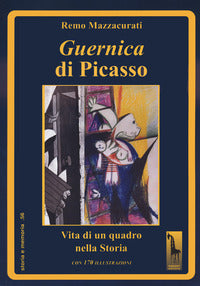 Guernica di picasso - vita di un quadro nella storia 