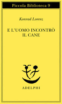 E l'uomo incontro' il cane 