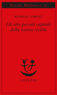 Otto peccati capitali della nostra civilta' 