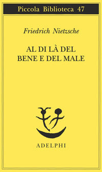 Al di la' del bene e del male 