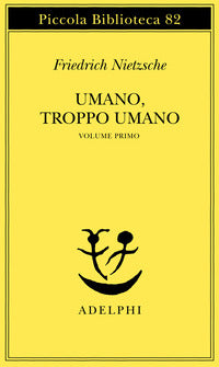 Umano troppo umano 1 