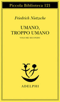 Umano troppo umano 2 