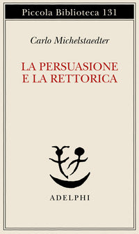 Persuasione e la rettorica 