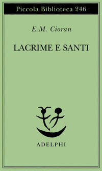 Lacrime e santi 