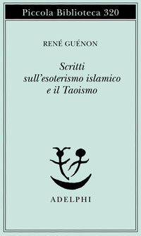 Scritti sull'esoterismo islamico e 