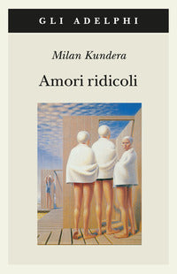 Amori ridicoli 